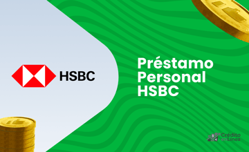 Préstamo Personal Hsbc: Cómo Funciona y Cómo Solicitarlo