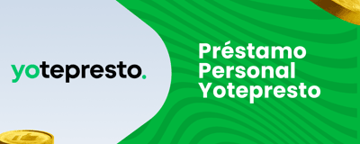 Préstamo Personal Yotepresto: Cómo Funciona y Cómo Solicitarlo